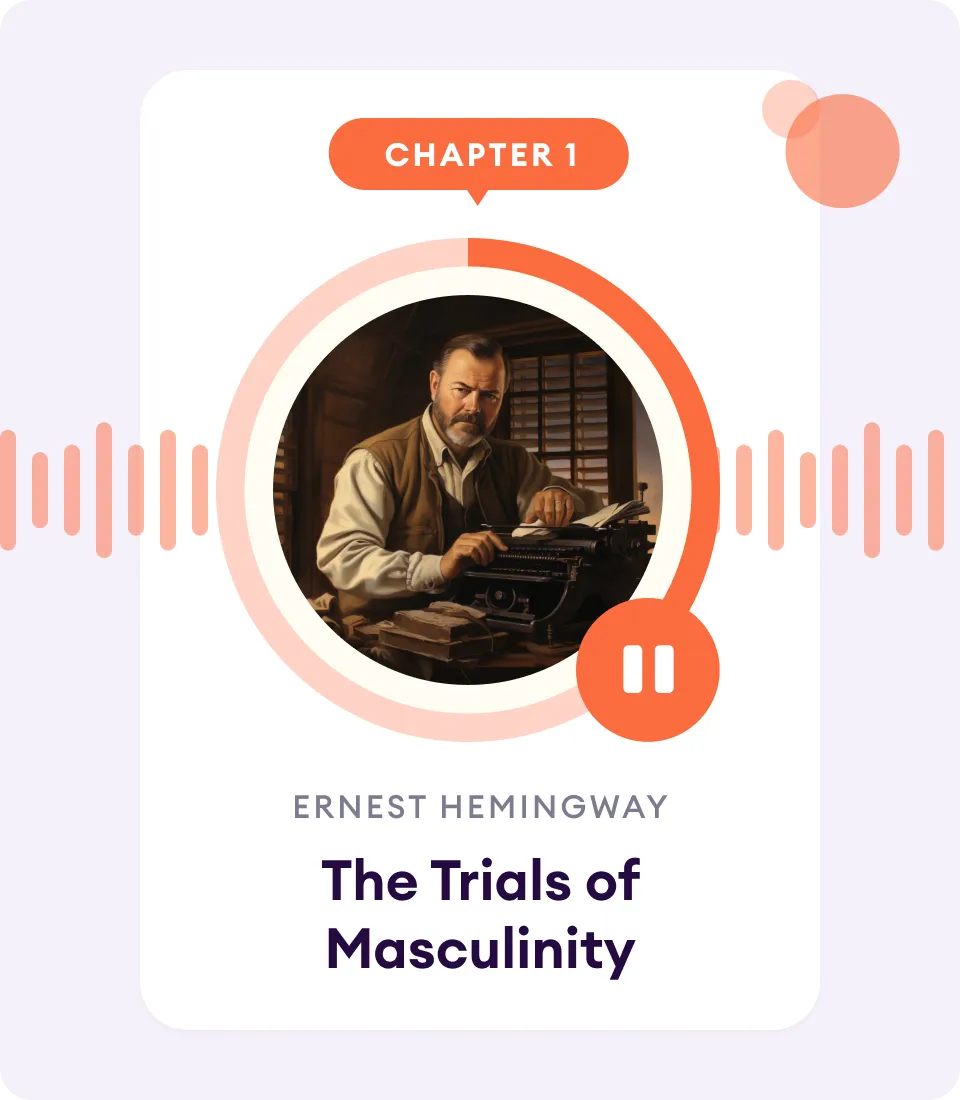 Chapter 1 - Ernest Hemingway in the Yuno app interface, featuring the story 'The Trials of Masculinity'